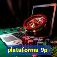 plataforma 9p